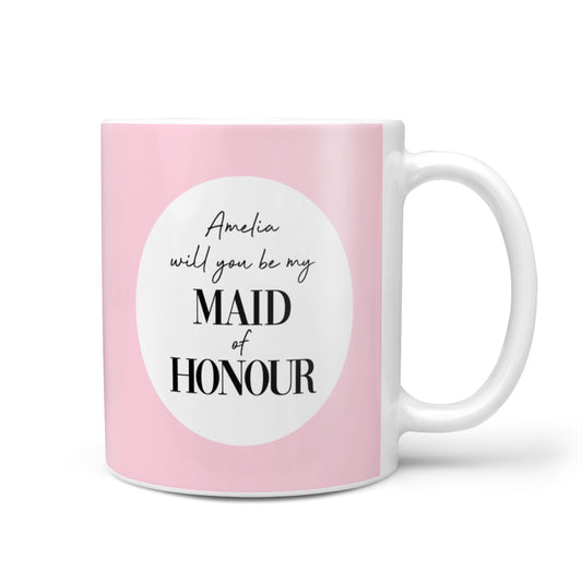 Will You Be My Maid Of Honour 10oz Mug