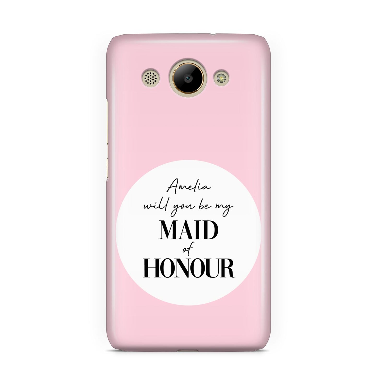 Will You Be My Maid Of Honour Huawei Y3 2017