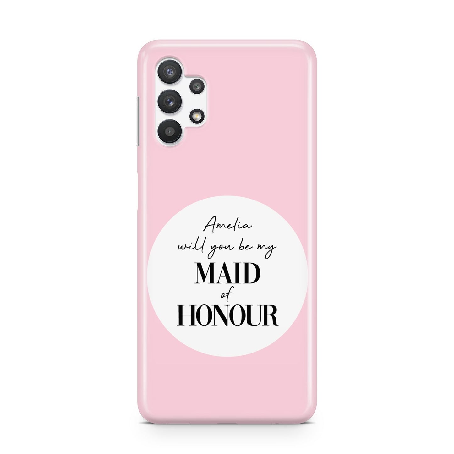 Will You Be My Maid Of Honour Samsung A32 5G Case