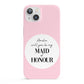 Will You Be My Maid Of Honour iPhone 13 Full Wrap 3D Snap Case