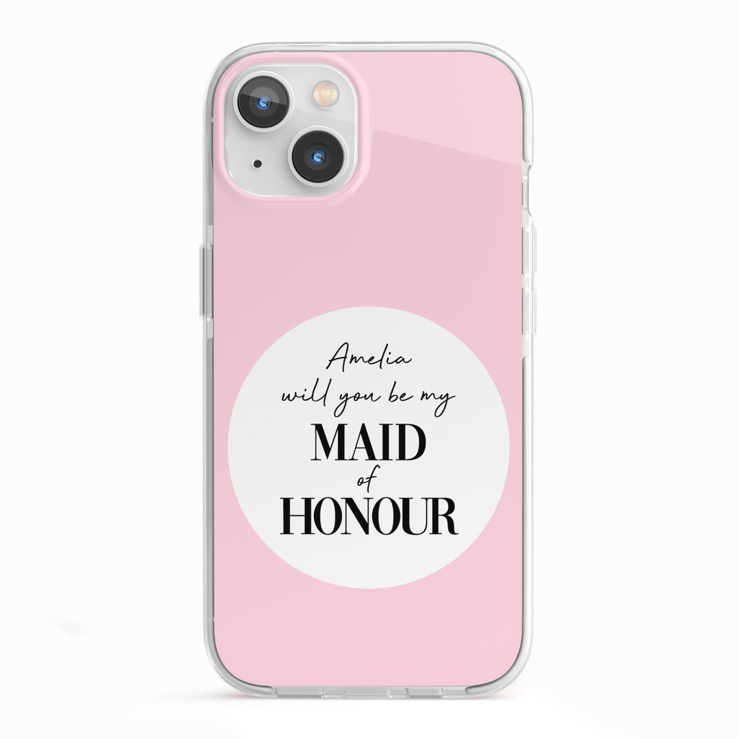 Will You Be My Maid Of Honour iPhone 13 TPU Impact Case with White Edges