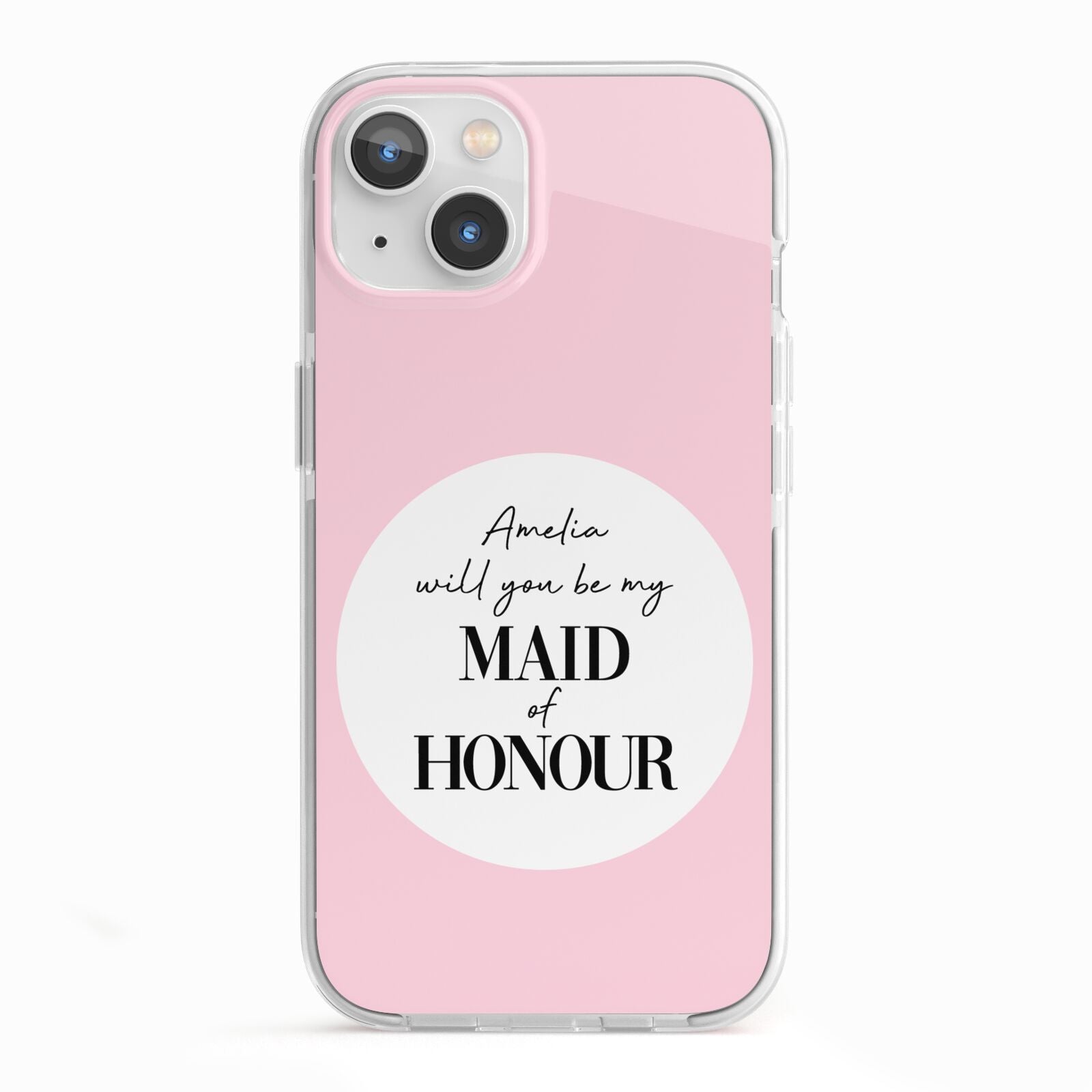 Will You Be My Maid Of Honour iPhone 13 TPU Impact Case with White Edges