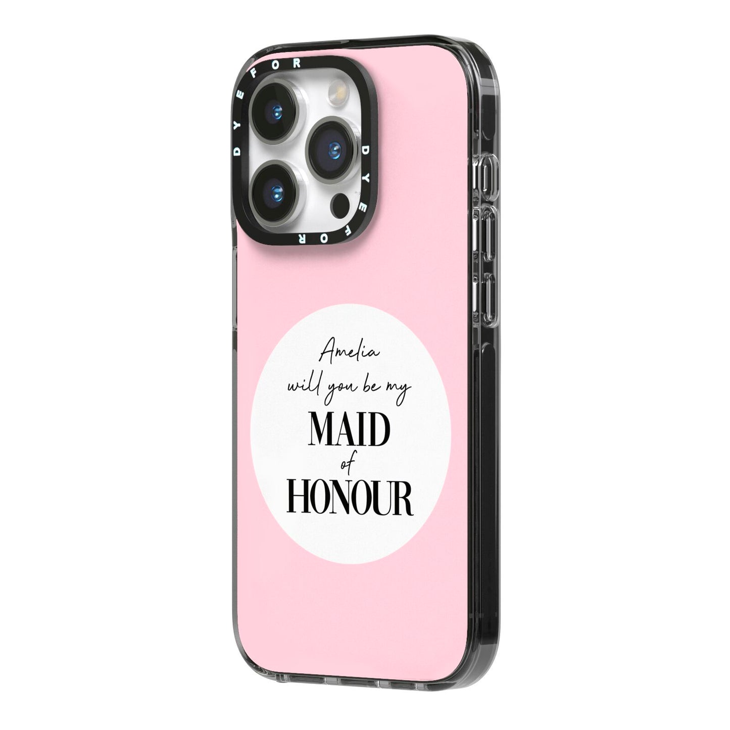 Will You Be My Maid Of Honour iPhone 14 Pro Black Impact Case Side Angle on Silver phone