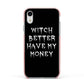 Witch Better Have My Money Apple iPhone XR Impact Case Pink Edge on Silver Phone