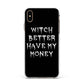 Witch Better Have My Money Apple iPhone Xs Max Impact Case White Edge on Gold Phone