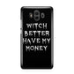 Witch Better Have My Money Huawei Mate 10 Protective Phone Case