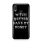 Witch Better Have My Money Huawei P20 Lite Phone Case