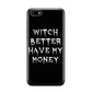 Witch Better Have My Money Huawei Y5 Prime 2018 Phone Case