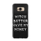 Witch Better Have My Money Samsung Galaxy S8 Plus Case