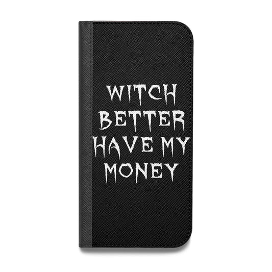 Witch Better Have My Money Vegan Leather Flip Samsung Case