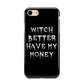 Witch Better Have My Money iPhone 8 3D Tough Case on Gold Phone