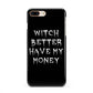 Witch Better Have My Money iPhone 8 Plus 3D Snap Case on Gold Phone