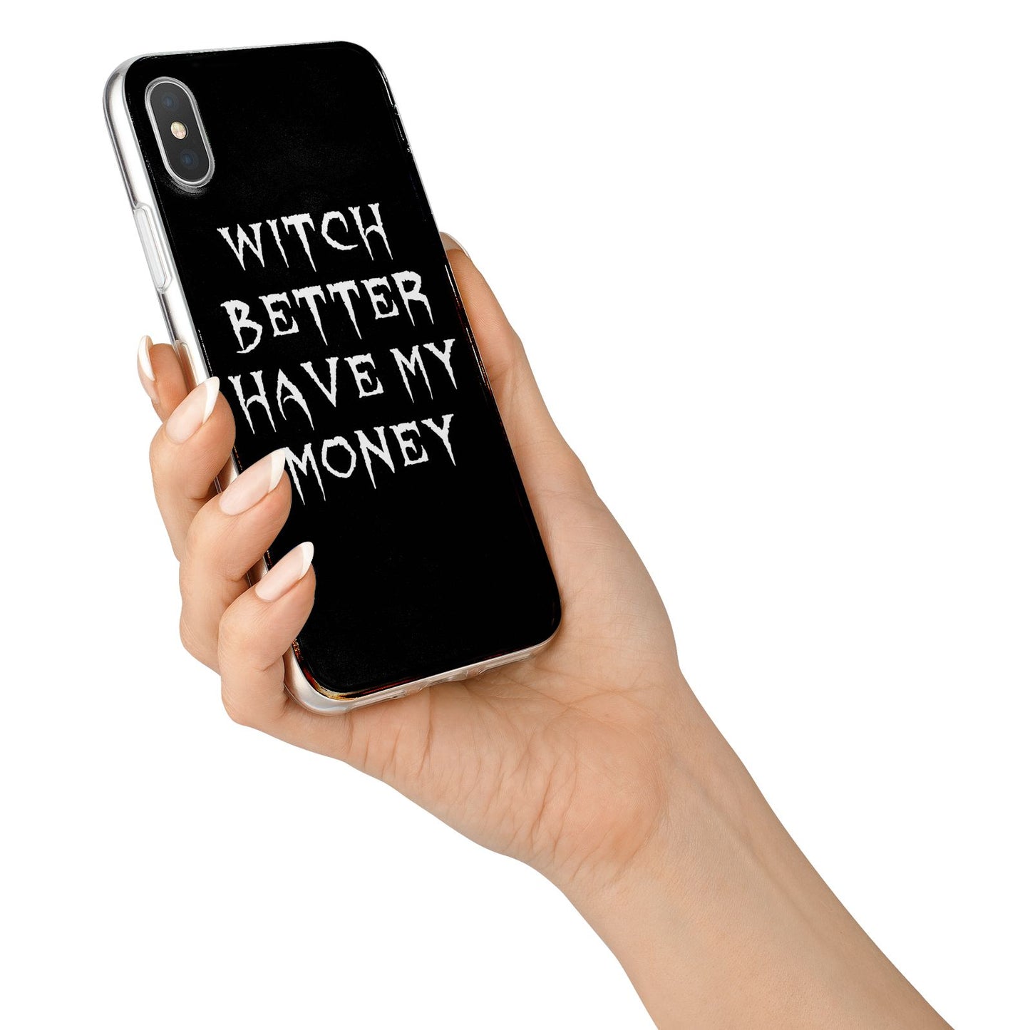 Witch Better Have My Money iPhone X Bumper Case on Silver iPhone Alternative Image 2