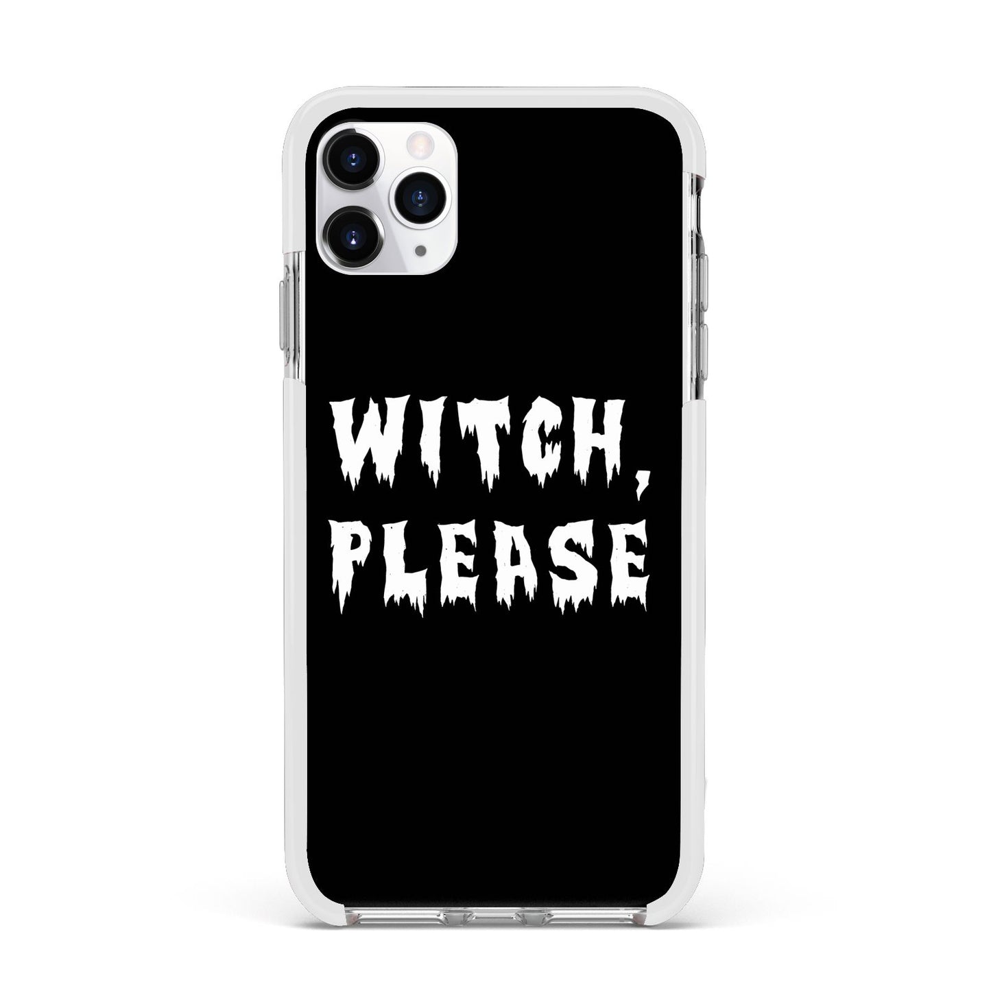 Witch Please Apple iPhone 11 Pro Max in Silver with White Impact Case