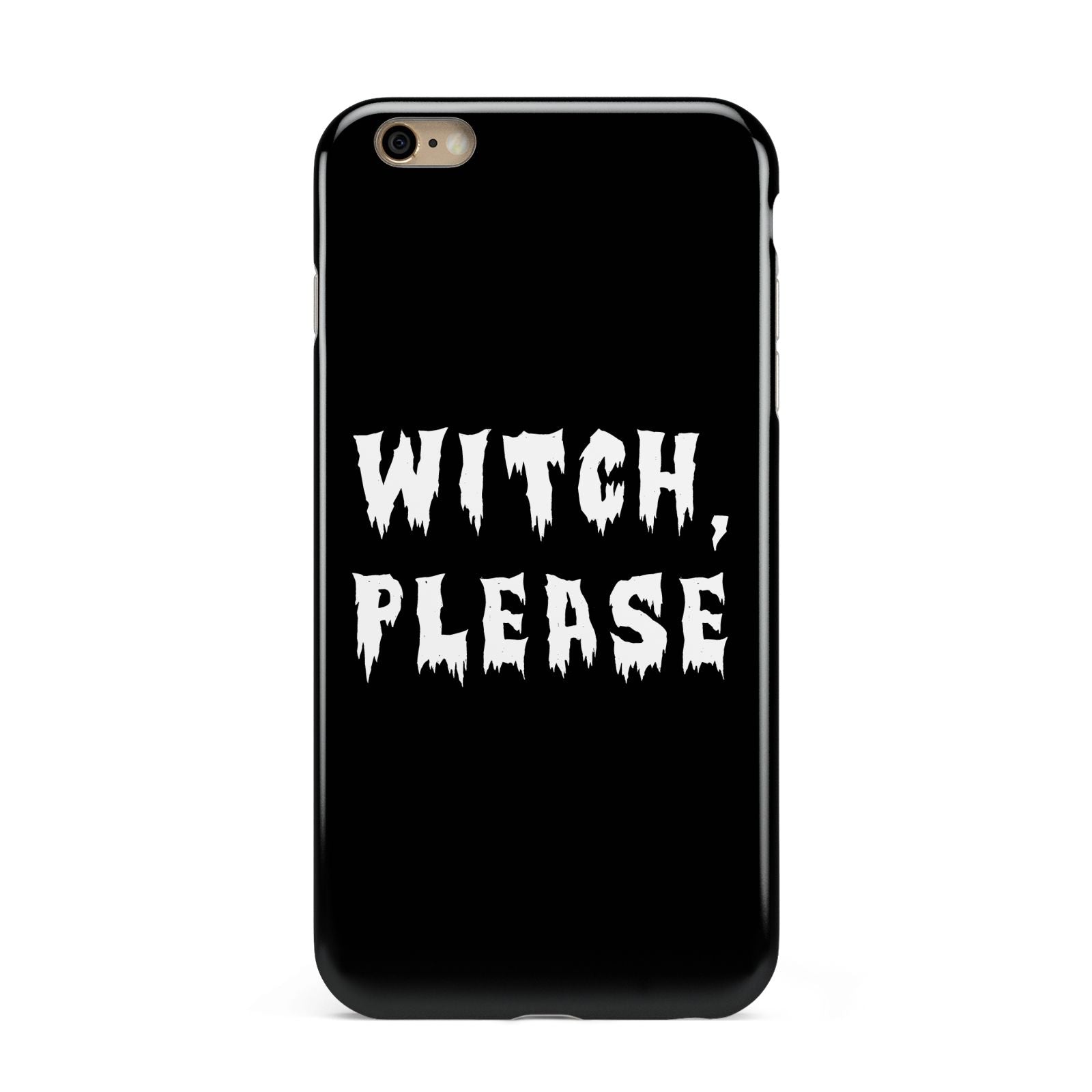 Witch Please Apple iPhone 6 Plus 3D Tough Case