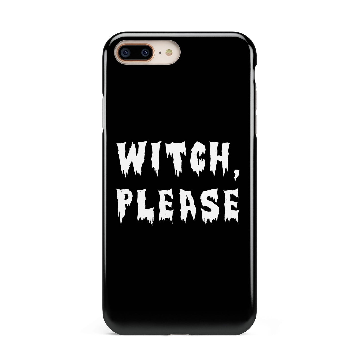 Witch Please Apple iPhone 7 8 Plus 3D Tough Case