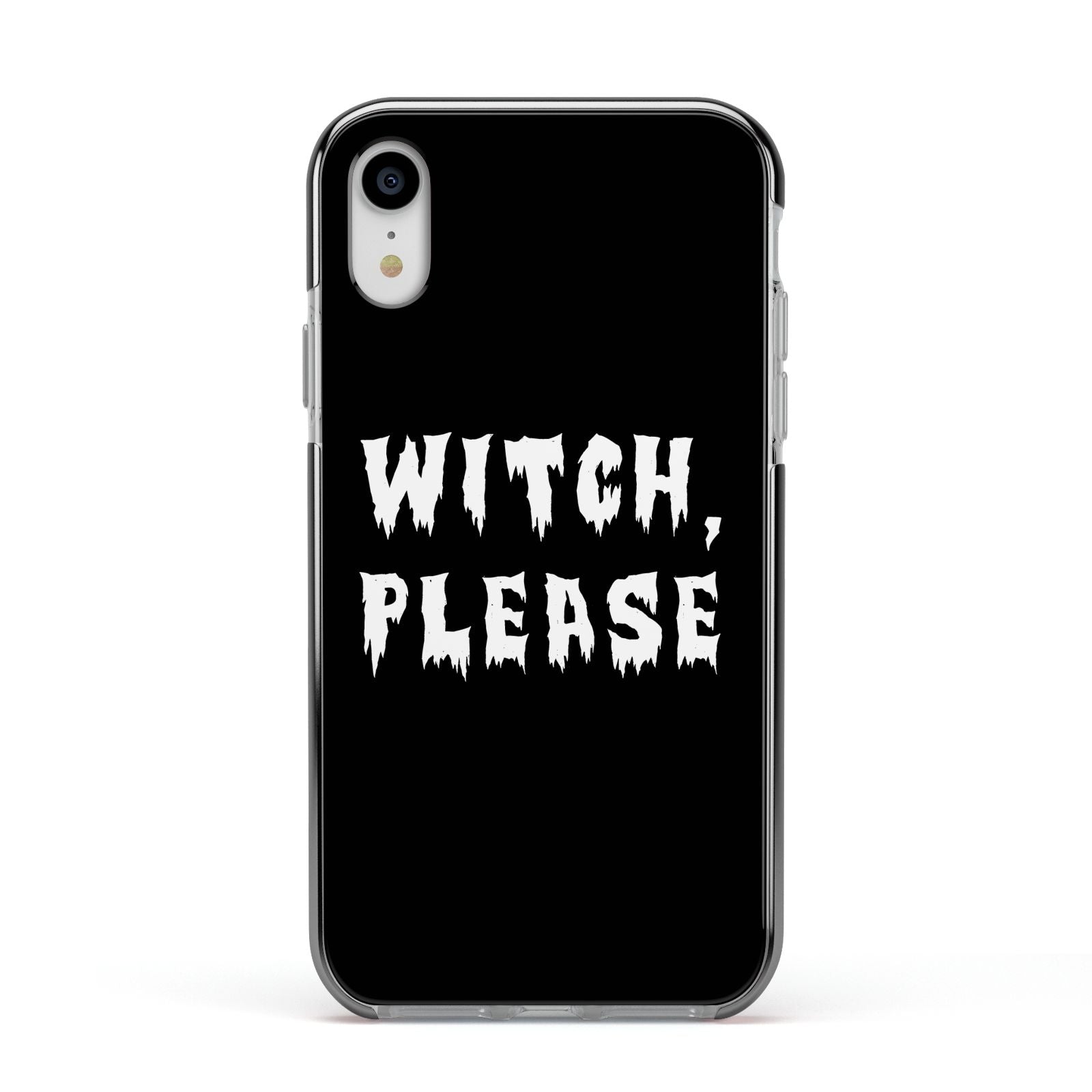 Witch Please Apple iPhone XR Impact Case Black Edge on Silver Phone