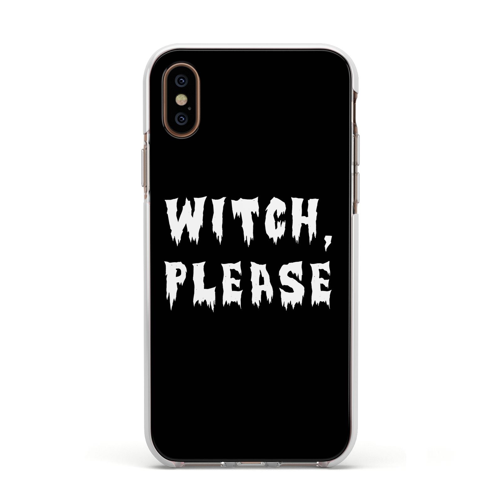 Witch Please Apple iPhone Xs Impact Case White Edge on Gold Phone