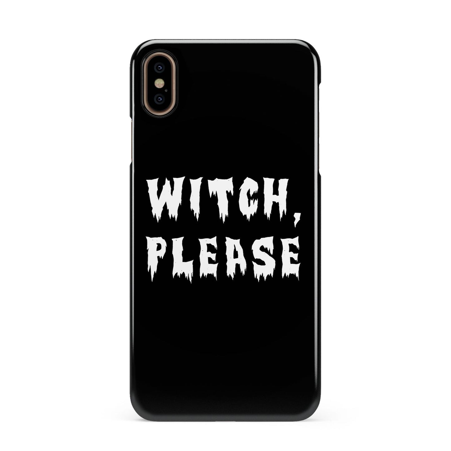Witch Please Apple iPhone Xs Max 3D Snap Case