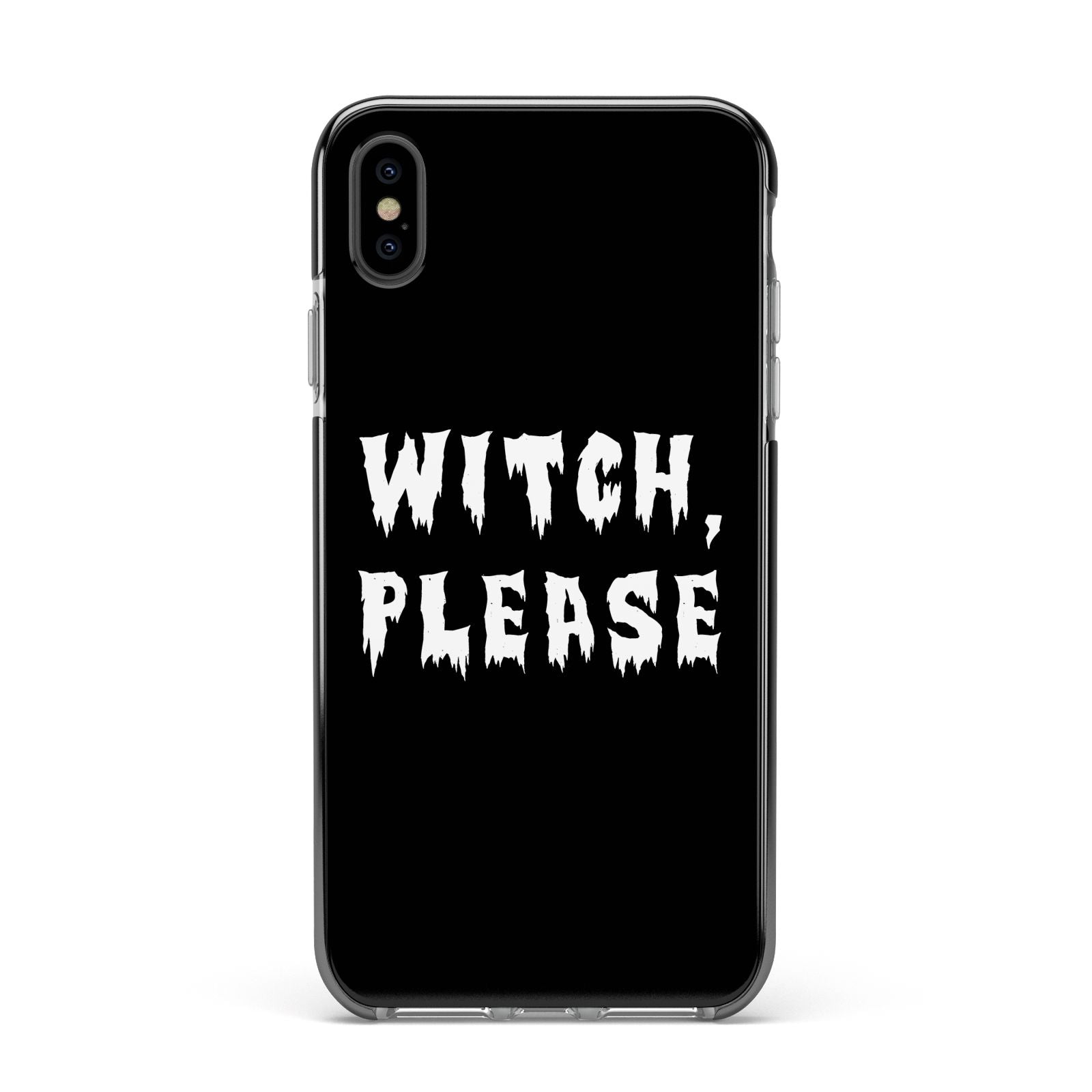 Witch Please Apple iPhone Xs Max Impact Case Black Edge on Black Phone