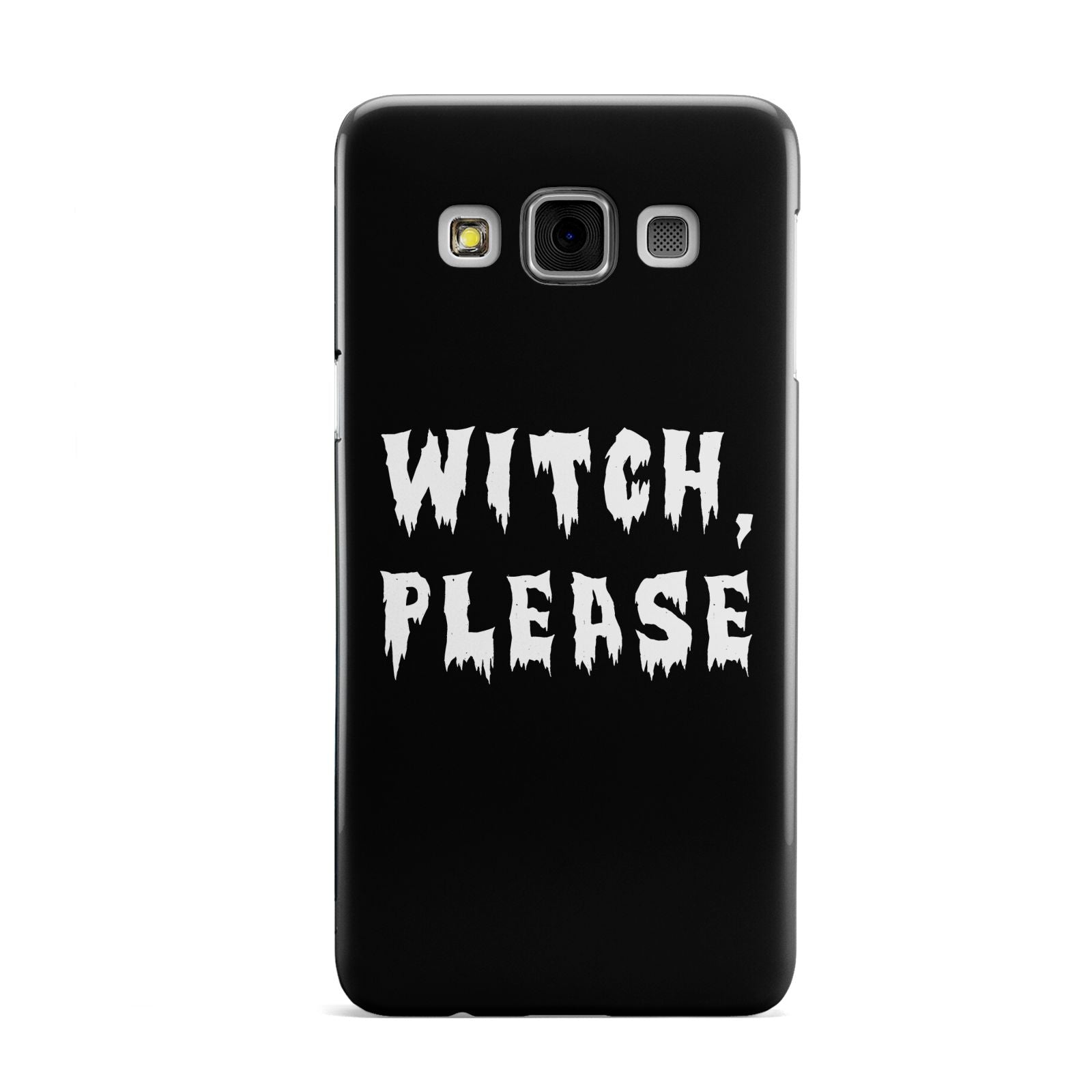 Witch Please Samsung Galaxy A3 Case