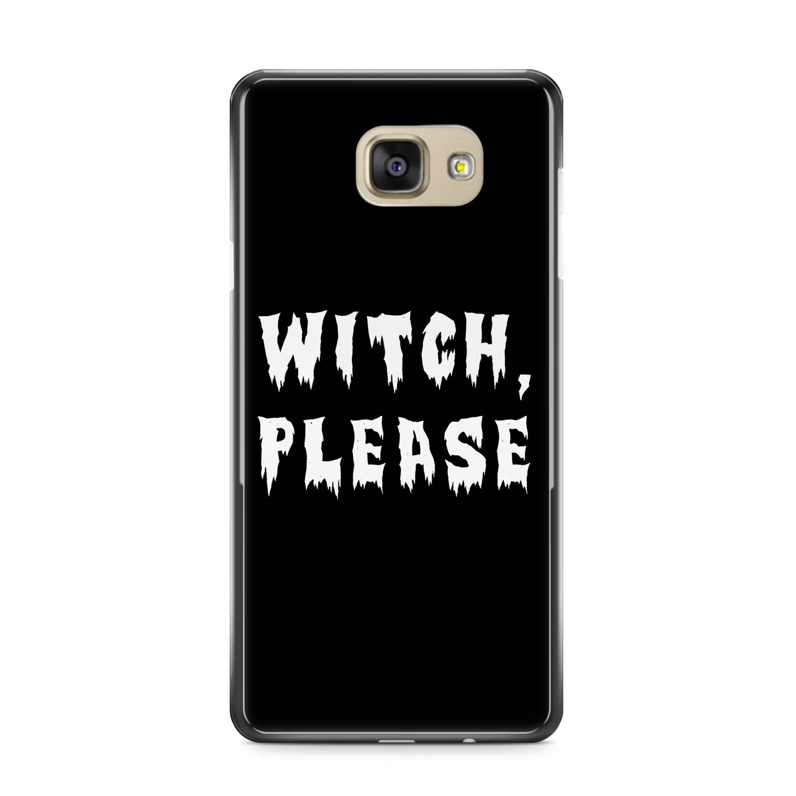 Witch Please Samsung Galaxy A9 2016 Case on gold phone