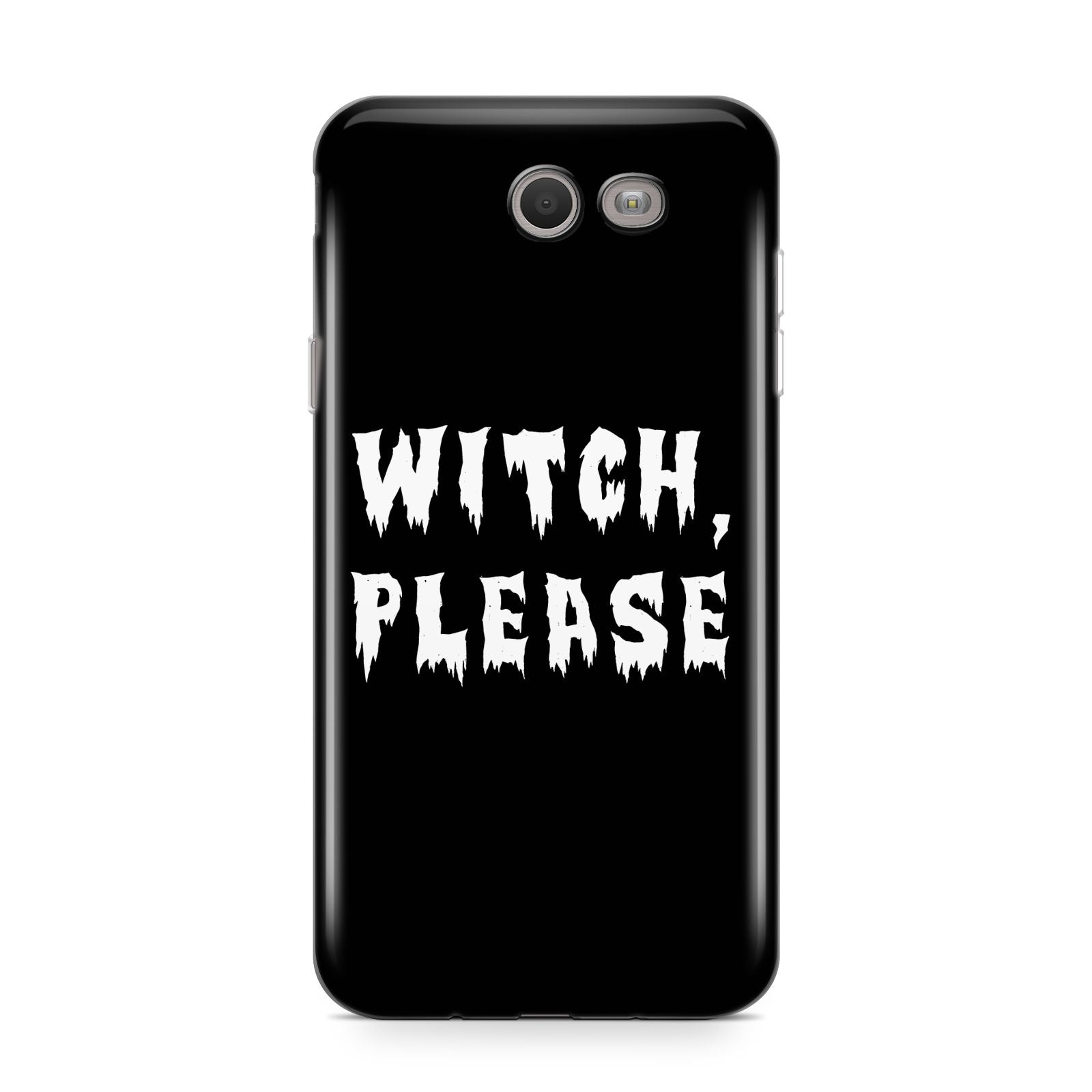 Witch Please Samsung Galaxy J7 2017 Case