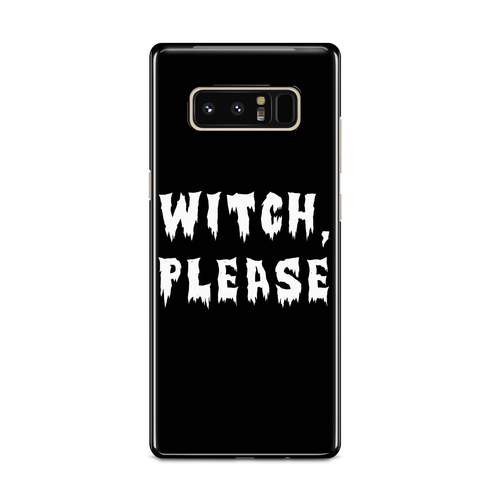 Witch Please Samsung Galaxy Note 8 Case