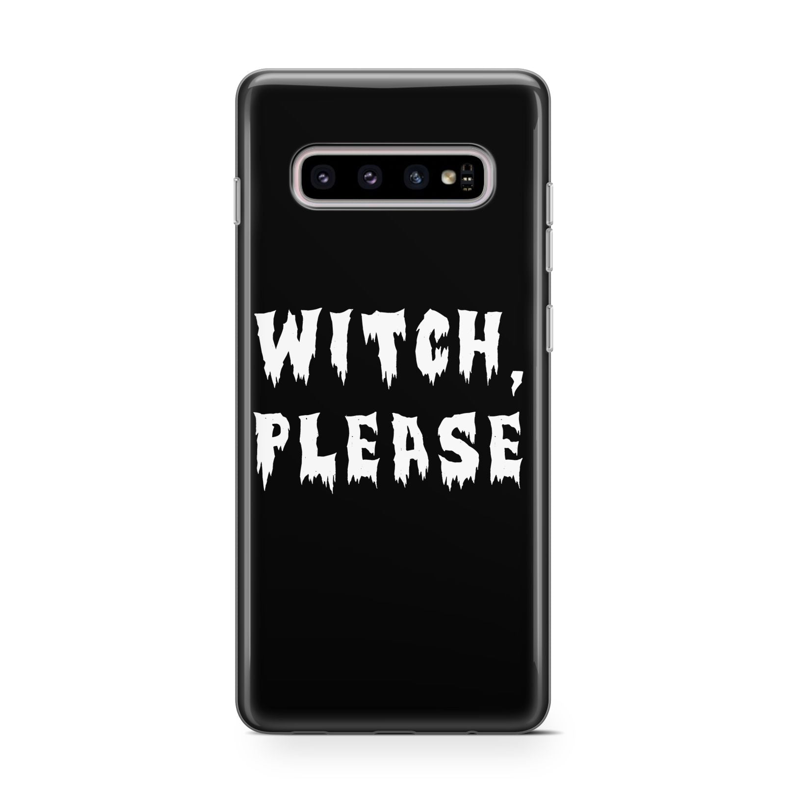 Witch Please Samsung Galaxy S10 Case