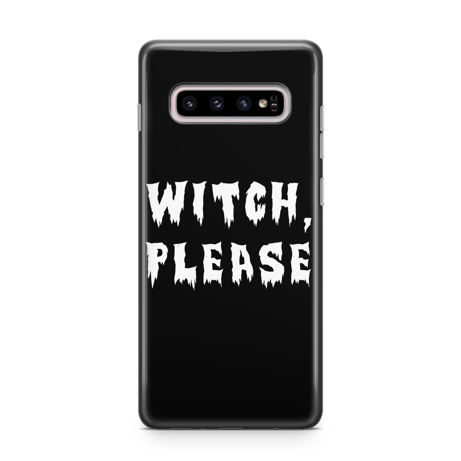 Witch Please Samsung Galaxy S10 Plus Case