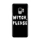 Witch Please Samsung Galaxy S9 Case