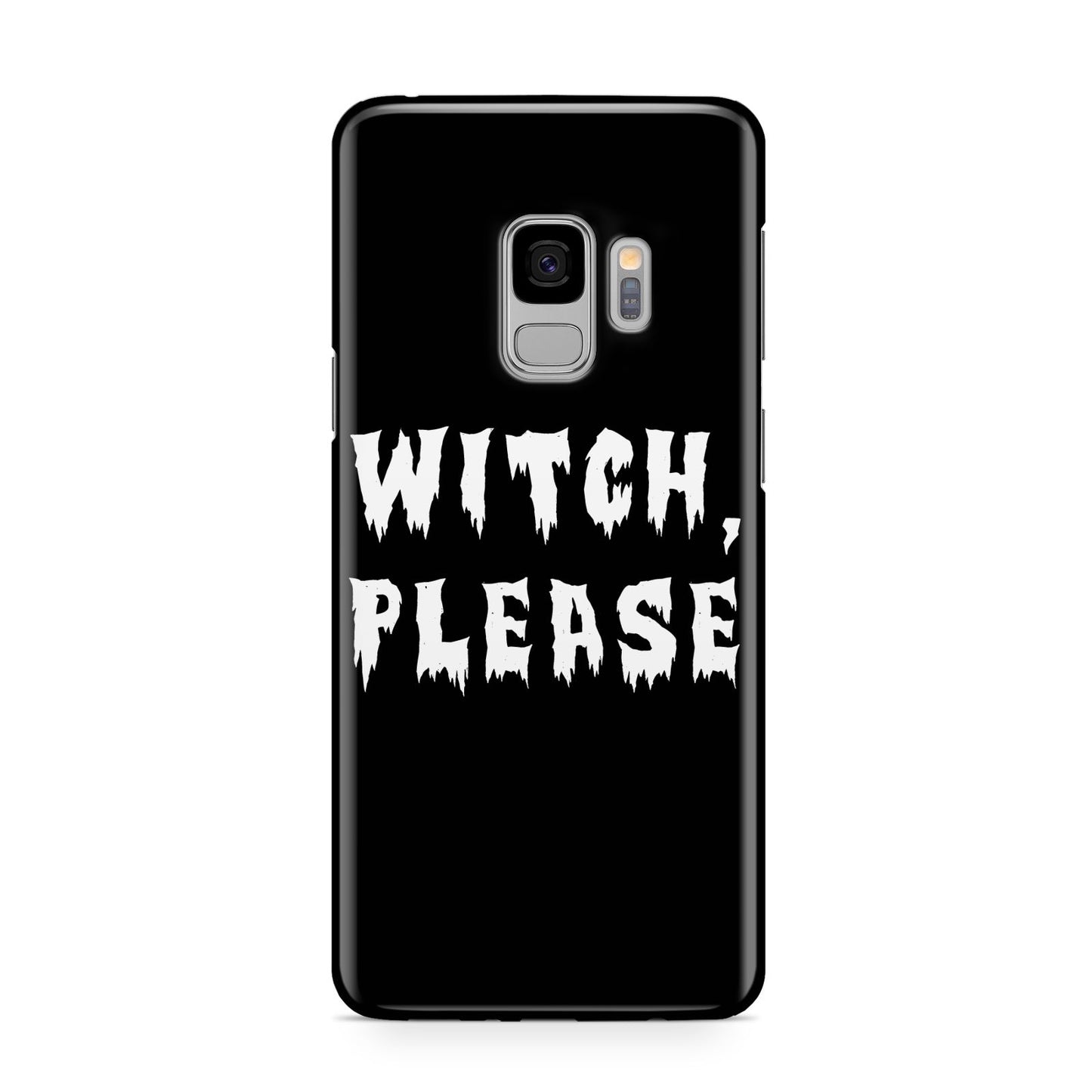 Witch Please Samsung Galaxy S9 Case