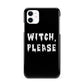 Witch Please iPhone 11 3D Snap Case