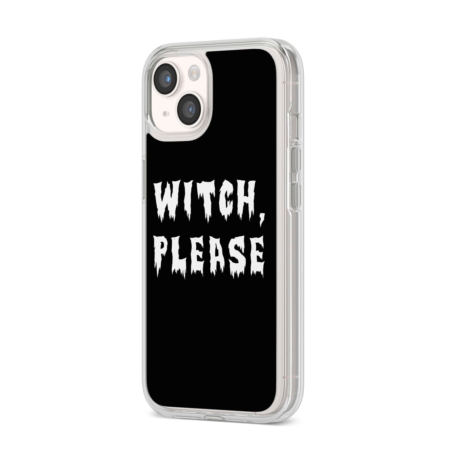 Witch Please iPhone 14 Clear Tough Case Starlight Angled Image