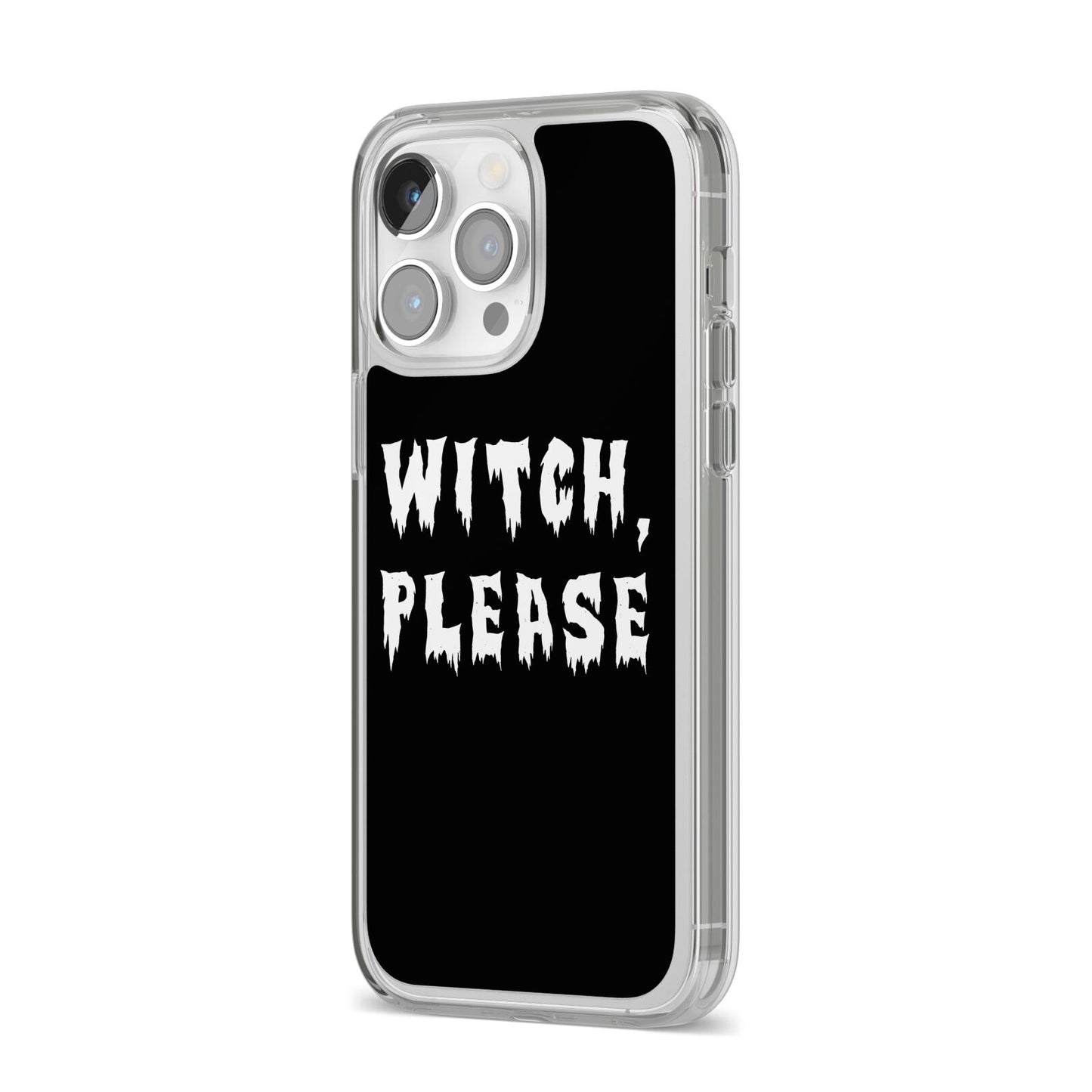 Witch Please iPhone 14 Pro Max Clear Tough Case Silver Angled Image
