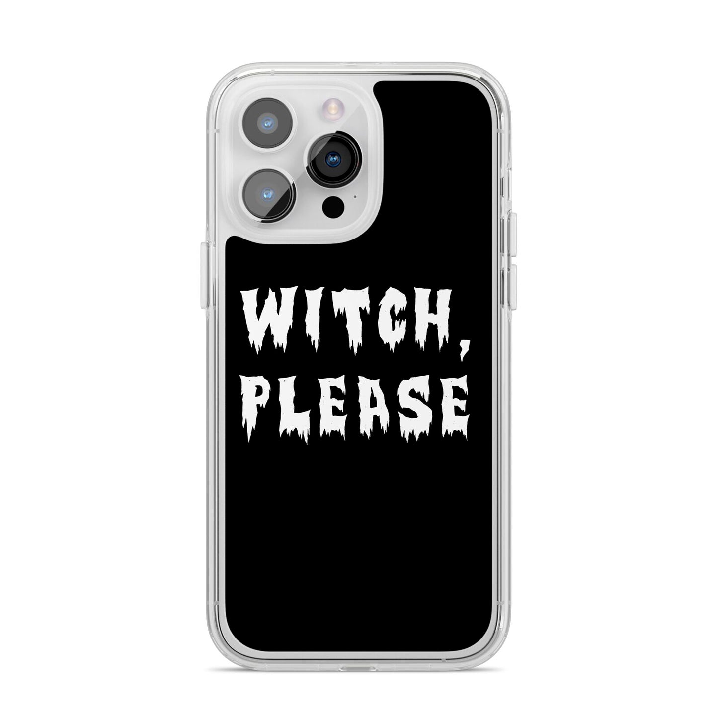 Witch Please iPhone 14 Pro Max Clear Tough Case Silver