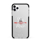 You Are Mine Personalised Apple iPhone 11 Pro Max in Silver with Black Impact Case