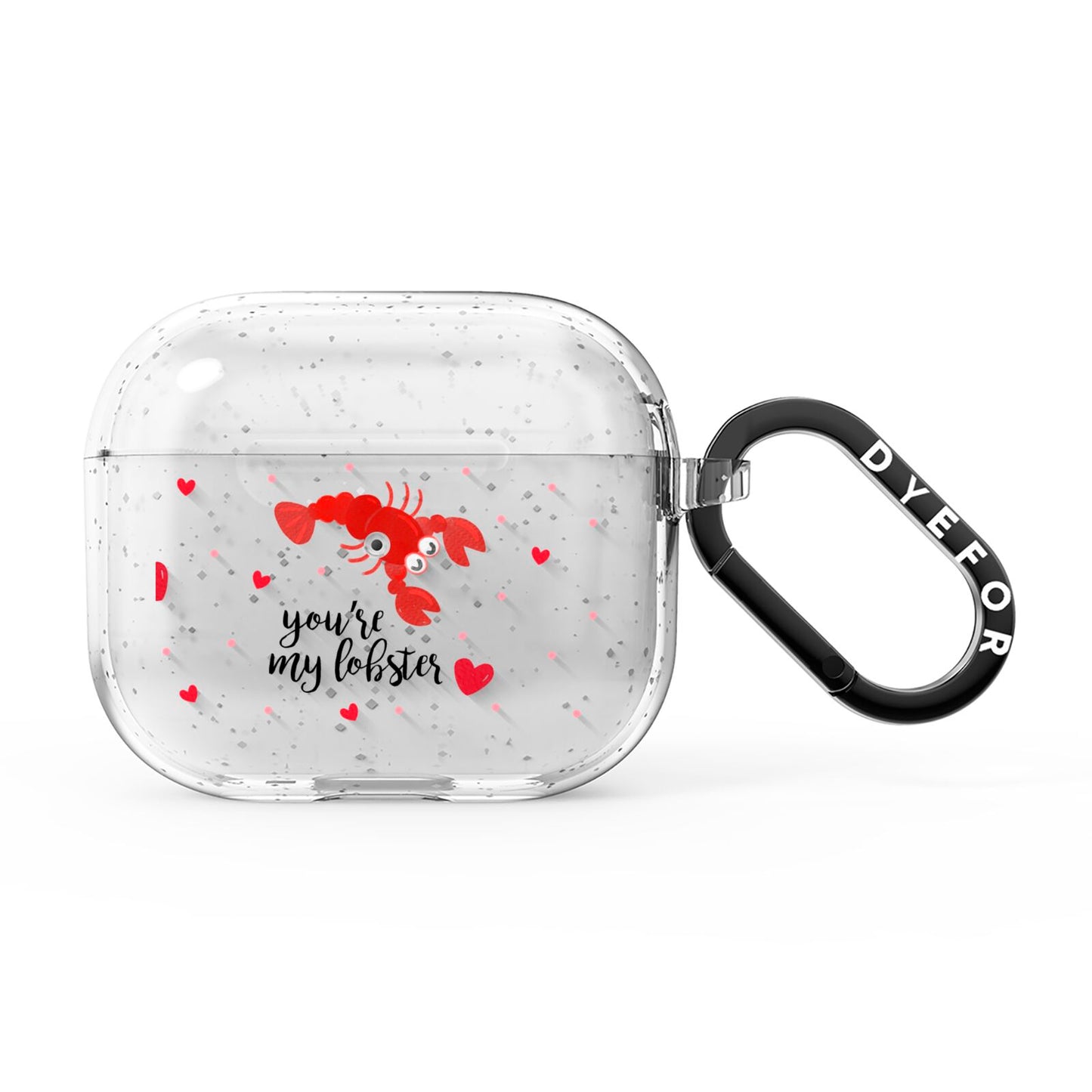 Youre My Lobster AirPods Glitter Case 3rd Gen