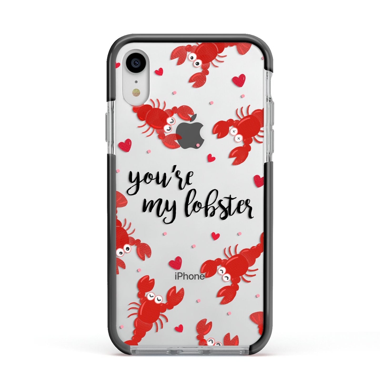 Youre My Lobster Apple iPhone XR Impact Case Black Edge on Silver Phone