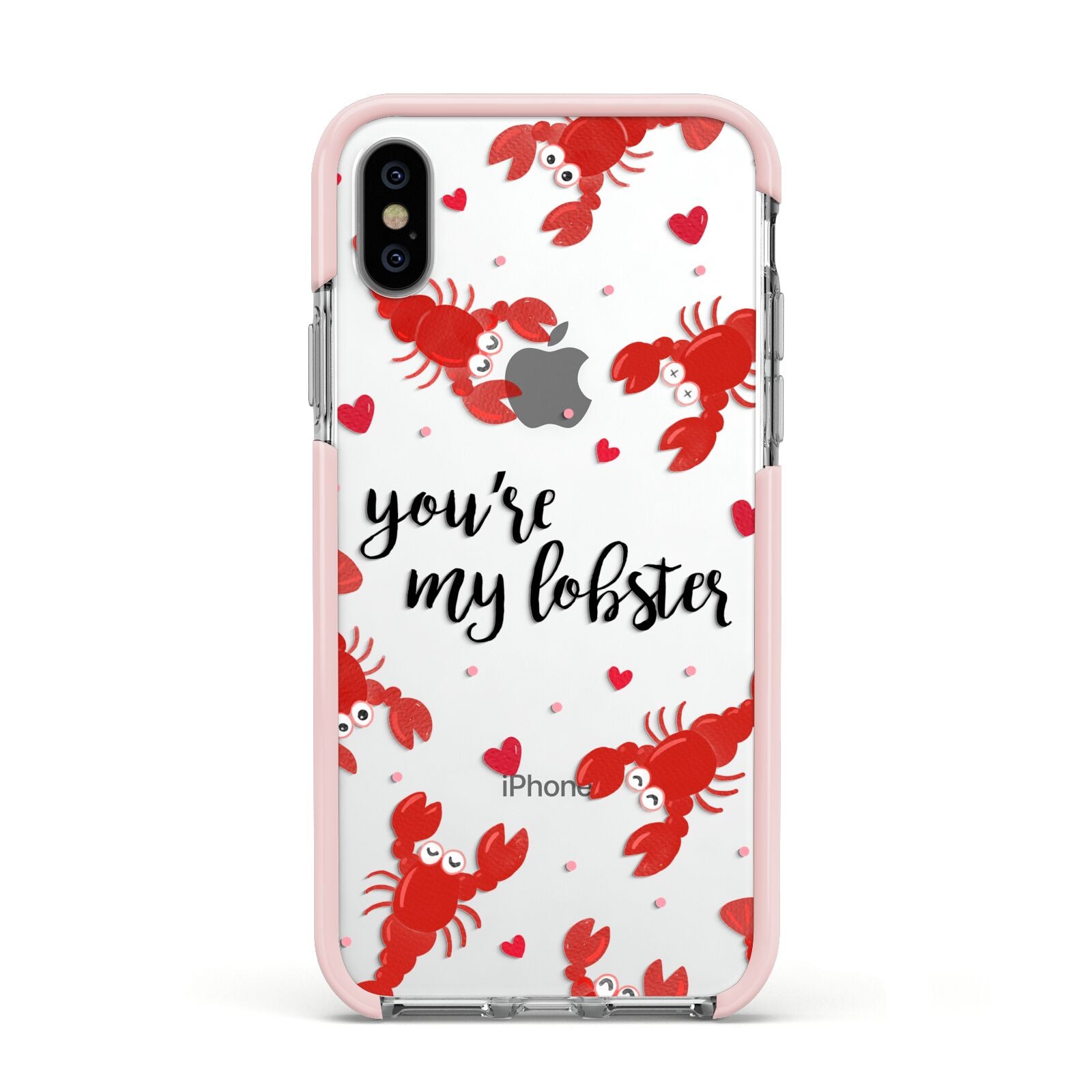 Youre My Lobster Apple iPhone Xs Impact Case Pink Edge on Silver Phone