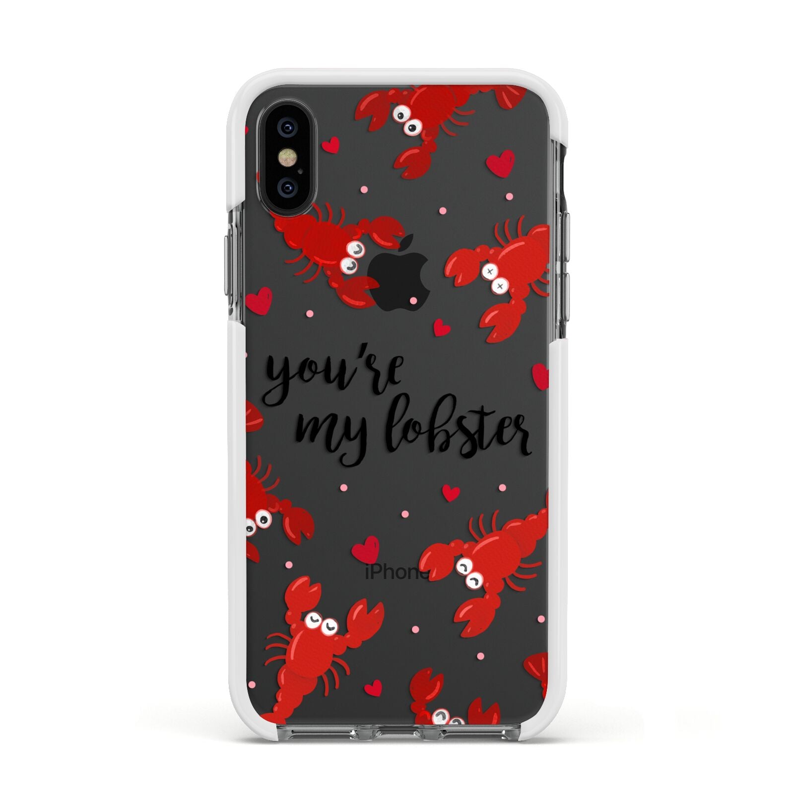 Youre My Lobster Apple iPhone Xs Impact Case White Edge on Black Phone