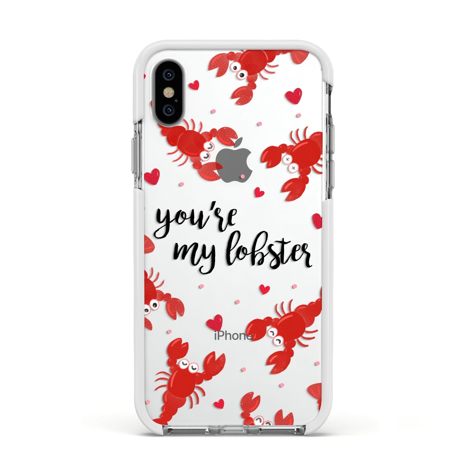 Youre My Lobster Apple iPhone Xs Impact Case White Edge on Silver Phone