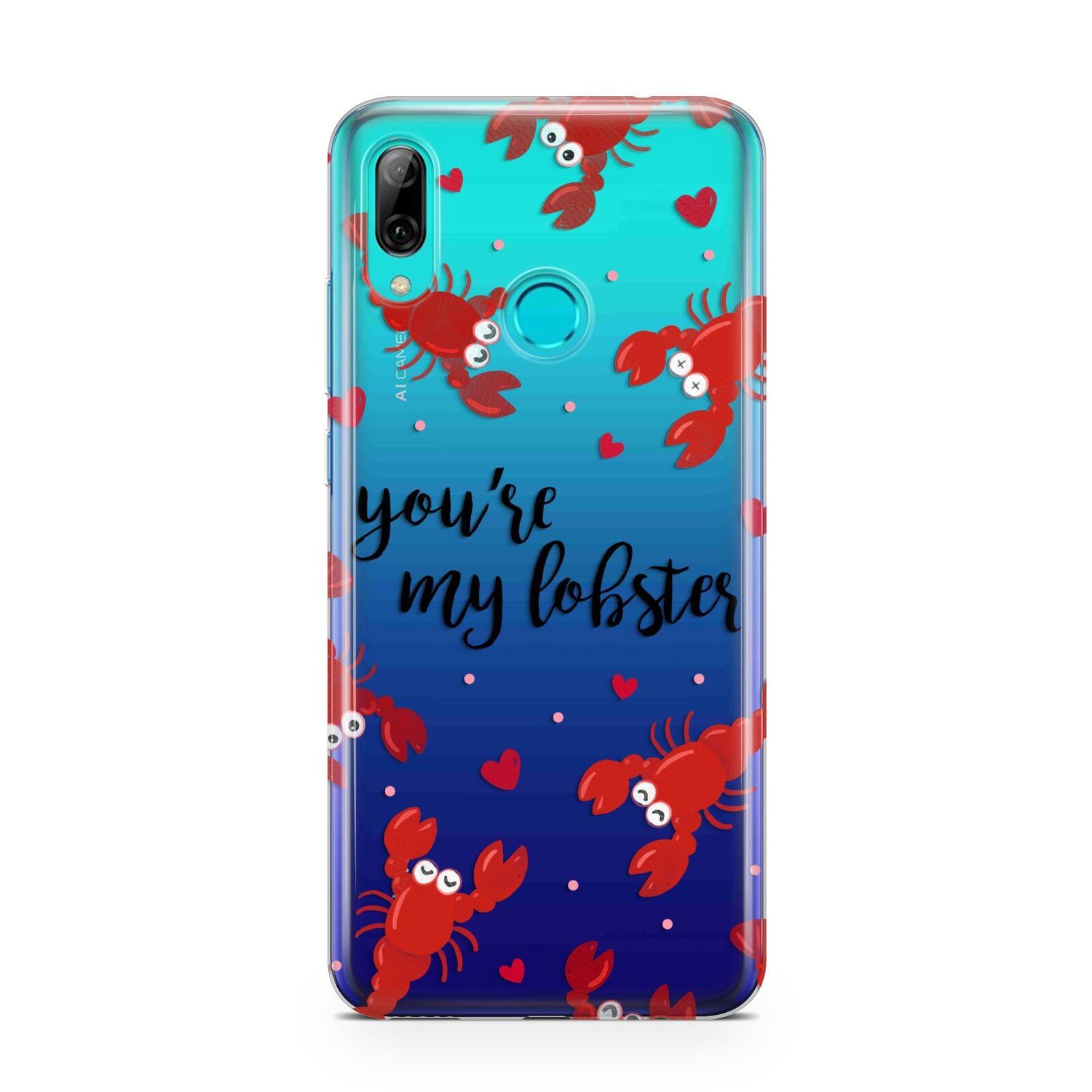 Youre My Lobster Huawei P Smart 2019 Case