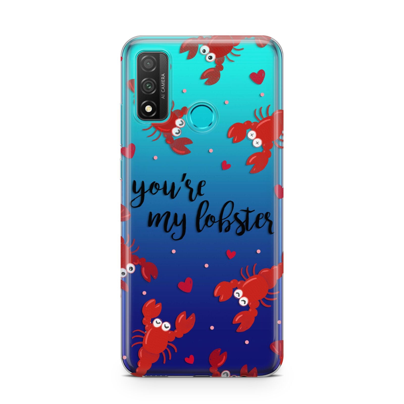 Youre My Lobster Huawei P Smart 2020
