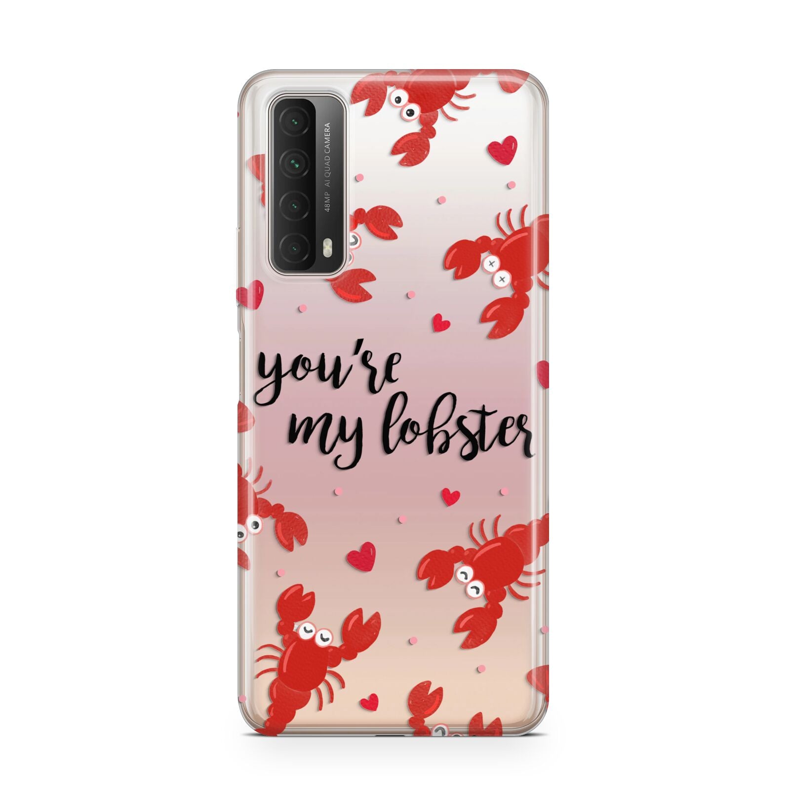 Youre My Lobster Huawei P Smart 2021