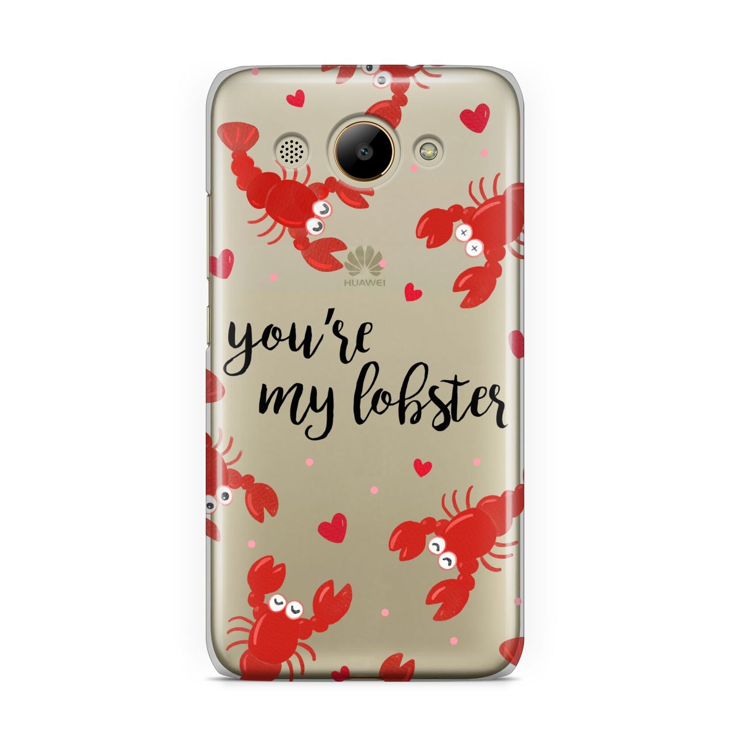 Youre My Lobster Huawei Y3 2017
