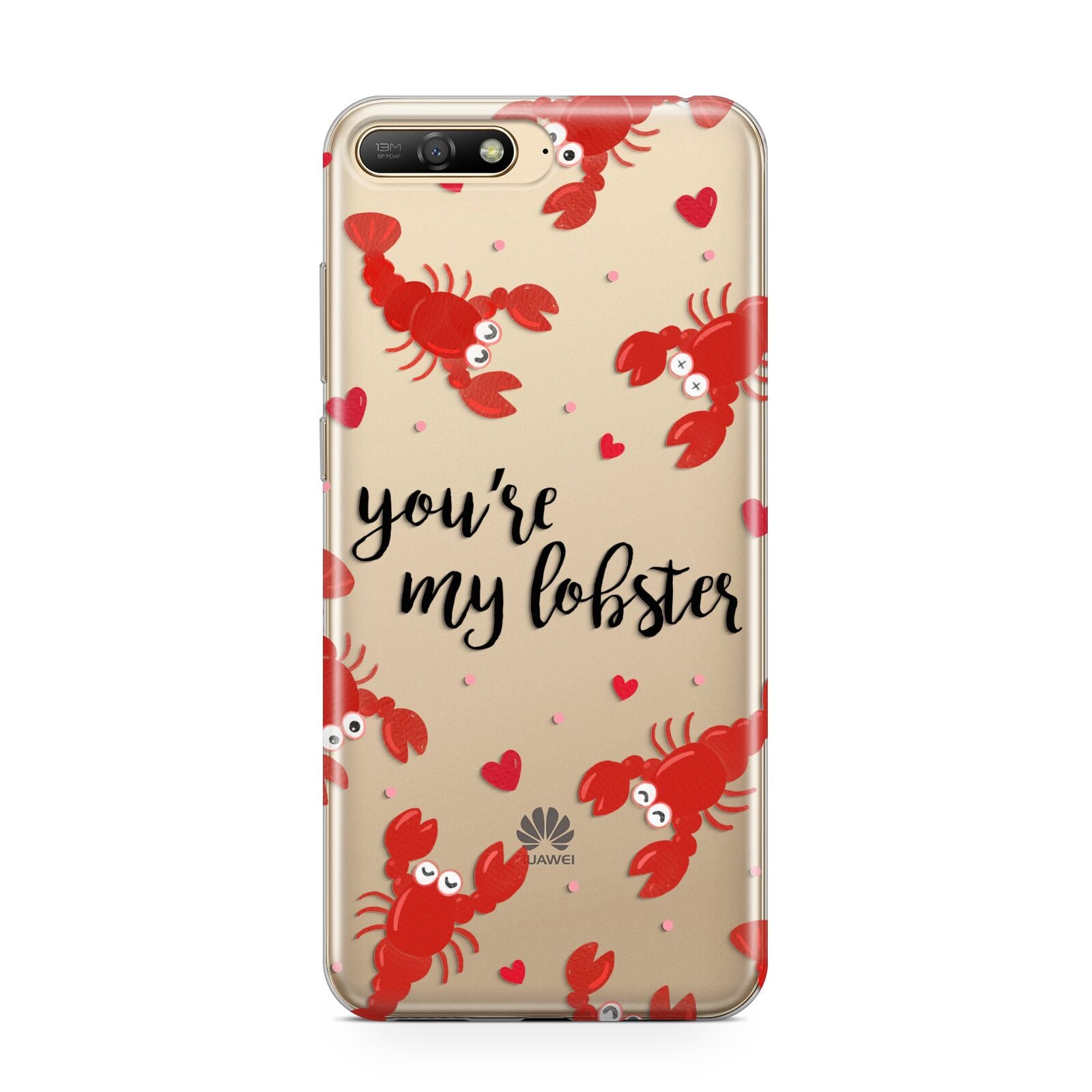 Youre My Lobster Huawei Y6 2018