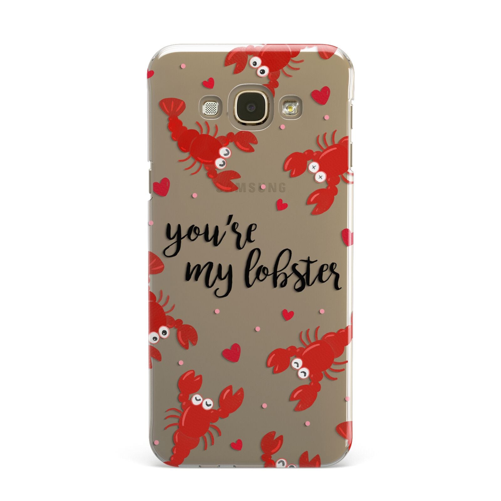 Youre My Lobster Samsung Galaxy A8 Case