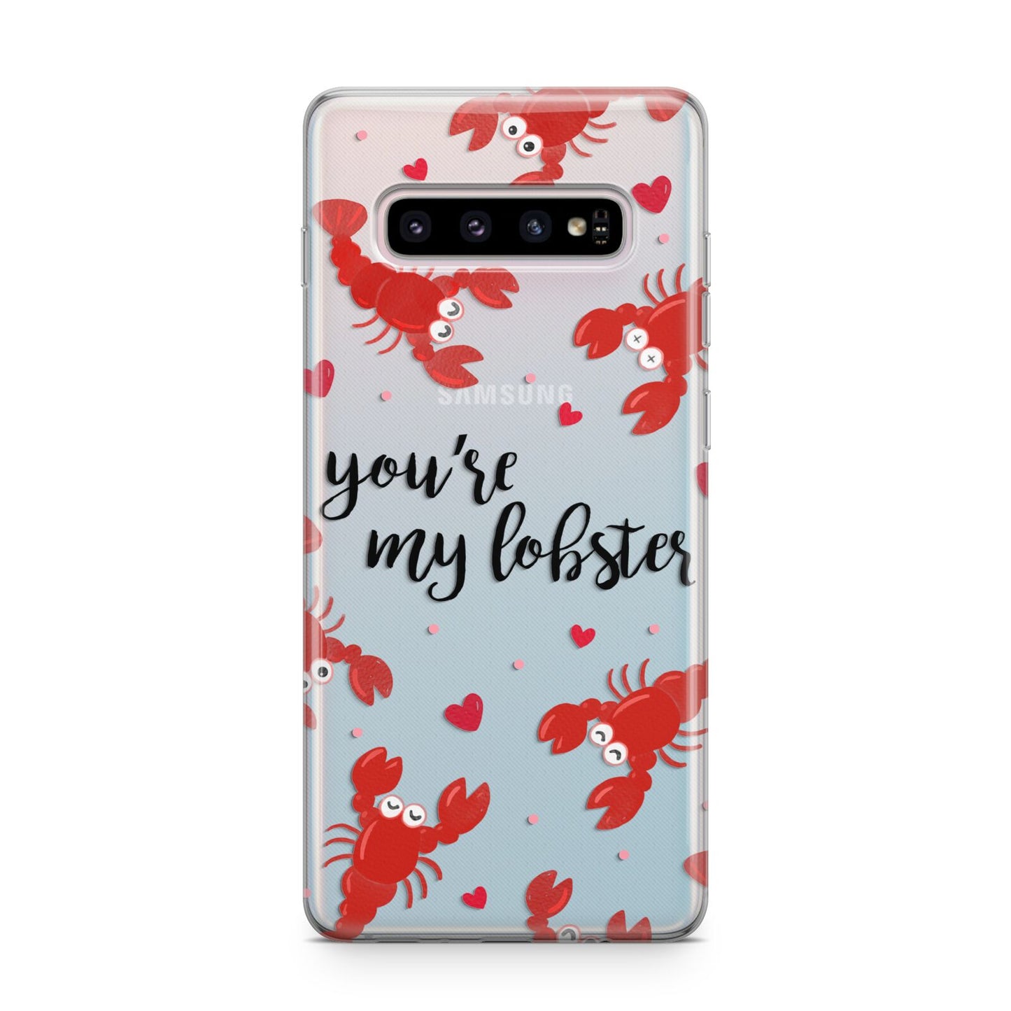Youre My Lobster Samsung Galaxy S10 Plus Case