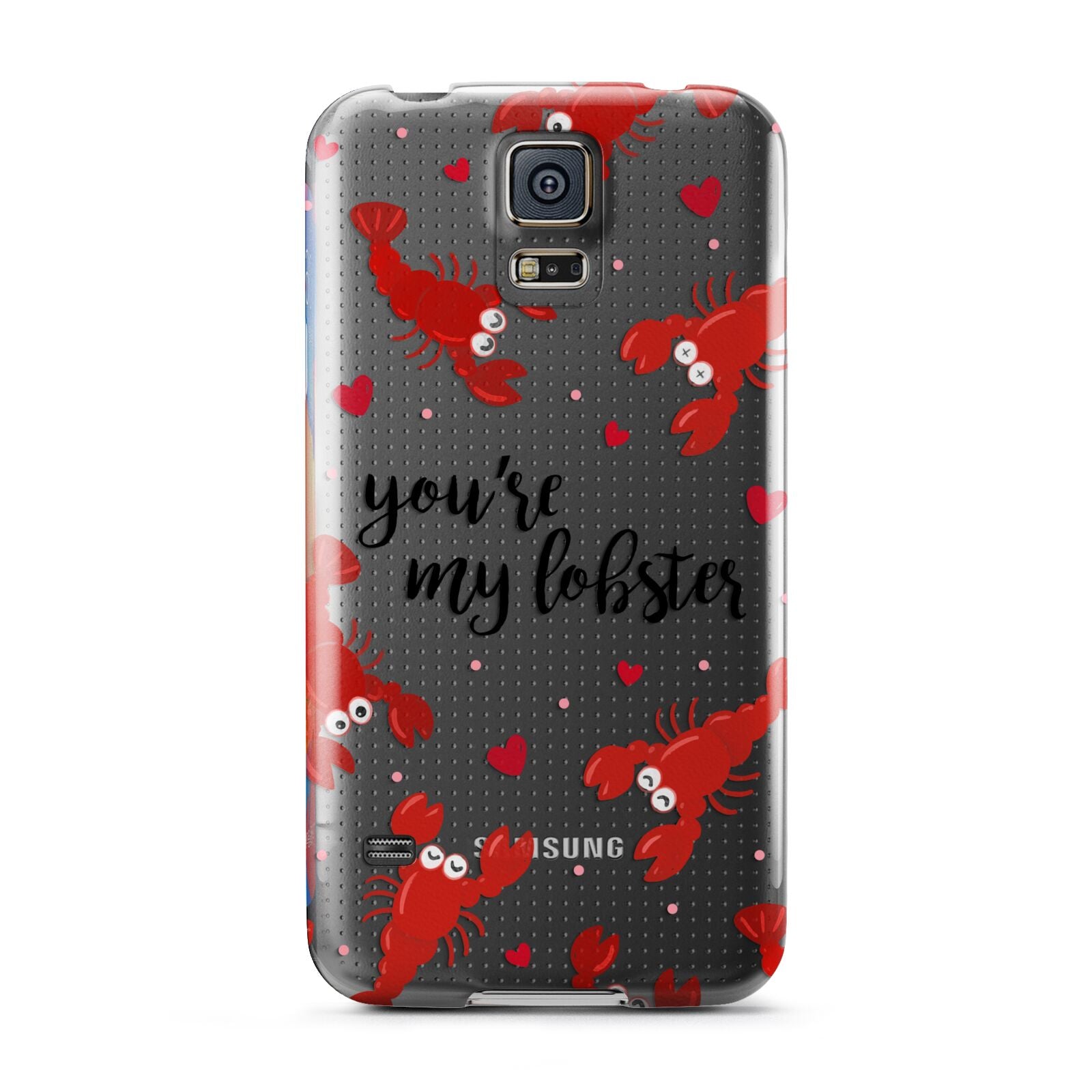 Youre My Lobster Samsung Galaxy S5 Case